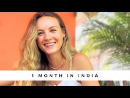 One Month in India