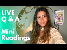 LIVE Q&A Tarot Readings. MINI READINGS :)