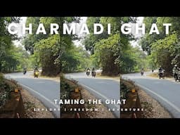 Charmadi Ghat : Taming Like a PRO! Avoid These Common Mistakes | Ride powered by @reisemoto