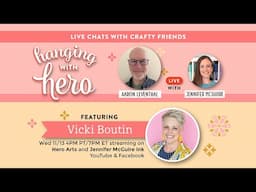 Hanging With Hero With Vicki Boutin