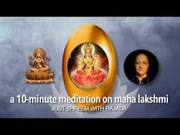 Manifest Anything with this 10-Minute Maha Lakshmi Meditation