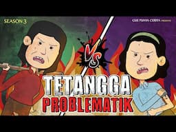 Gue Punya Cerita - TETANGGA PROBLEMATIK - SEASON 3