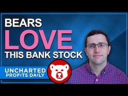 Bears Love This Bank Stock