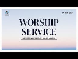 LIVE🔴 27-10-2024 WORSHIP  SERVICE | FAITH REMNANT CHURCH