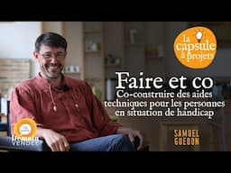 Capsule à Projets #46 - Co-construire avec et pour les personnes en situation de handicap