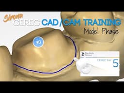 Sirona CEREC 5.1.3 CAD/CAM Dental Training - Model Phase