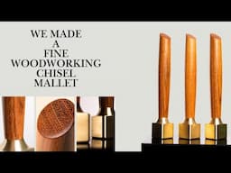 We Made a Mallet / Fine Woodworking Chisel Mallet / Made in USA