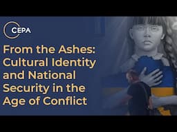 From the Ashes: Cultural Identity and National Security in the Age of Conflict