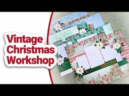 Vintage Christmas Scrapbooking Workshop | Sentimental Christmas | Stampin' Up!