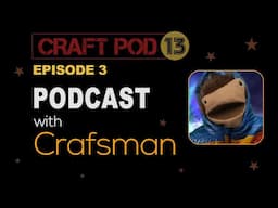 PODCAST with CRAFSMAN - Episode 3  MUSIC COMMENTS AND MORE