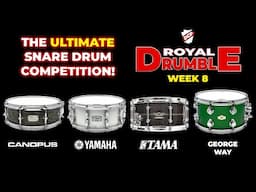 DCP Royal Drumble | The Ultimate Snare Drum Competition - Week 8