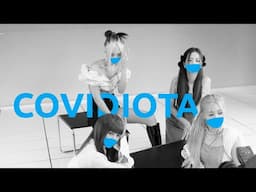 COVIDIOTA - BLACKPINK / #### (Parodia How u like that)