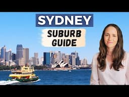 Where to Live in SYDNEY Australia: Moving to Sydney Suburbs Guide by a House Sitter