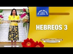 Hebreos 3, Hna. María Luisa Piraquive, #IDMJI