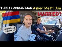 Solo Indian Girl HITCHHIKING in Remotest Part of ARMENIA 🇦🇲 | how safe?