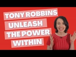 Tony Robbins UPW Review - Unleash the Power Within