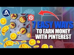 7 EASY Ways To Earn Money With Pinterest (2024)