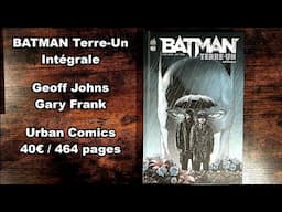 BATMAN Terre-Un Intégrale Urban Comics Geoff Johns Gary Frank