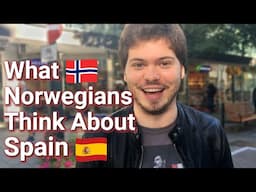 What Norwegians Think About Spain & Spaniards