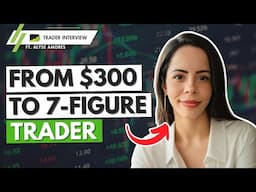 Funded Trader Shares Her Secrets to Consistency - Alyse Amores