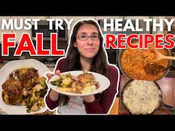 3 Healthy and Fun FALL Dinner Recipes! Cozy Colder Weather Meal Ideas!!