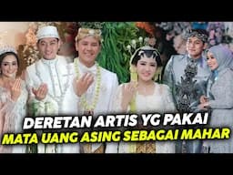 Deretan Artis yang Pakai Mata Uang Asing Sebagai Mahar !