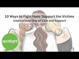 International Day of Care and Support | Support the Victims | practice English with Spotlight