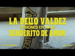 La Delio Valdez - Senderito de Amor  (Sesiones en Viaje)