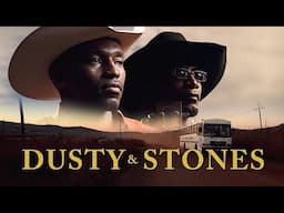 Dusty & Stones – Official Trailer