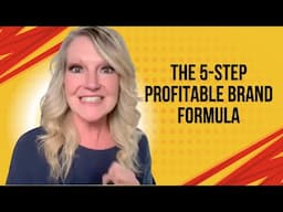 5-Step Profitable Brand Formula for Daily Income & 7-Figure Success