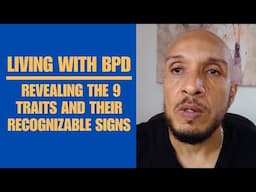 Signs and Symptoms of BPD: Explained by Someone who has Lived it