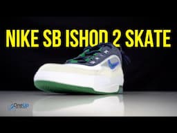 NIKE SB ISHOD 2 SKATE | Unboxing, review & on feet