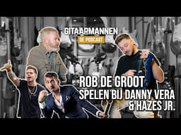 Danny Vera & André Hazes vroegen hem in de band: Rob de Groot!