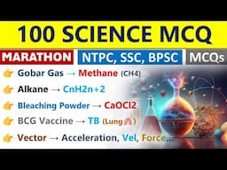 Science GK Marathon | Top 100 Science MCQs | Railway NTPC | SSC, BPSC |