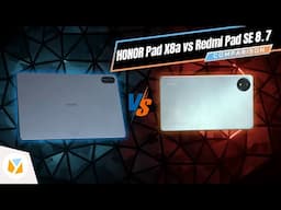 HONOR Pad X8a vs Redmi Pad SE 8.7-inch Comparison Review