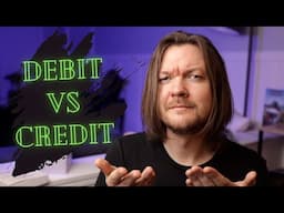 Difference between a Debit Card and a Credit Card (but you need Both)