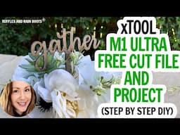 xTool M1 Ultra Tutorial / Free Laser Cut file Set / Gather Bouquet Charm DIY / How to Use XCS