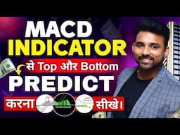 How to Find Stock Market Will Go Up or Down? | MACD Divergence Trading Strategy