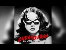 Duran Duran – EVIL WOMAN (Bruno Martini Remix - Extended Instrumental) [Official Audio]