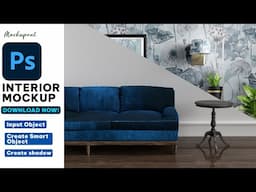 How to create a Realistic Living room Interior Mockup in Photoshop | Photoshop Tutorial