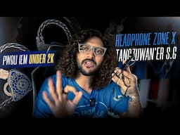 Headphone Zone X TangzuWan'er S.G | Pollapan IEM Under 2k | Audio Review | Malayalam