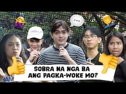 SOBRANG WOKE KA NA BA? (Opinionated Ep. 20)