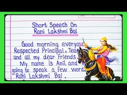 Short Speech on Rani Lakshmi Bai in English | Rani Lakshmi Bai speech in english 10 lines l