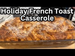 Holiday French Toast Casserole