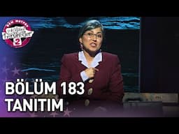 Çok Güzel Hareketler 2 - 183. Bölüm Tanıtım