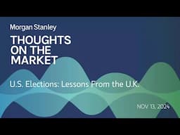 U.S. Elections: Lessons From the U.K.