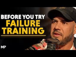 Does Training To Failure REALLY WORK For Muscle Growth? | Mind Pump 2466