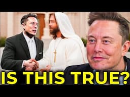 Elon Musk: “I Met Jesus 5 Days Ago, He Said…