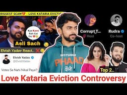 Love Kataria Unfair Eviction From Bigg Boss OTT 3 | Elvish Army Twitter Space Video