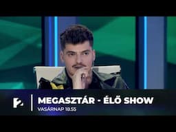 Megasztár élő show - vasárnap 18:55-kor a TV2-n!